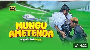 AMETENDA MUNGU:BY WAPENDWA MUZIKI(official video)