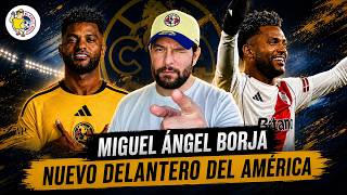 OFFICIAL! Miguel Borja is América's new striker