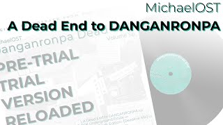 DRDE OST: A Dead End to DANGANRONPA