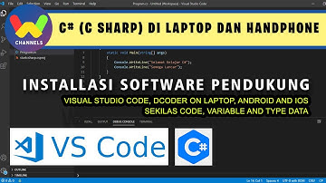 Installasi Software Visual Studio Code & Aplikasi Dcoder on Laptop Android dan iOS for C# (C-Sharp)
