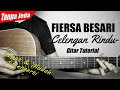 (Gitar Tutorial) FIERSA BESARI - Celengan Rindu (Tanpa Jeda) |Mudah & Cepat dimengerti untuk pemula
