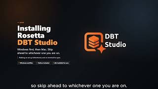 How to Install Rosetta DBT Studio on Windows & Mac