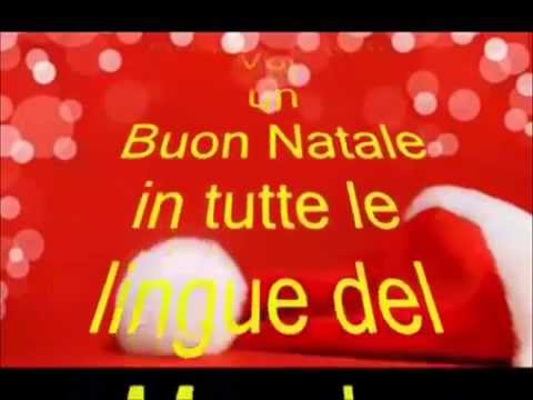 Buon Natale Nelle Varie Lingue.Buon Natale In Tutte Le Lingue Del Mondo Youtube