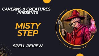 Misty Step 5e: A Step in the Right Direction