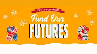 Fund Our Futures 2022 Launch!