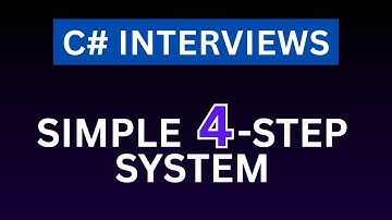 4-Step C# Interview System To Consistently Land Dev Jobs