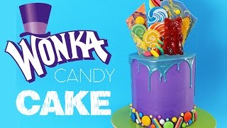 WONKA Candy Cake | How to make a Candy Covered Drip Cake | My Cupcake Addiction