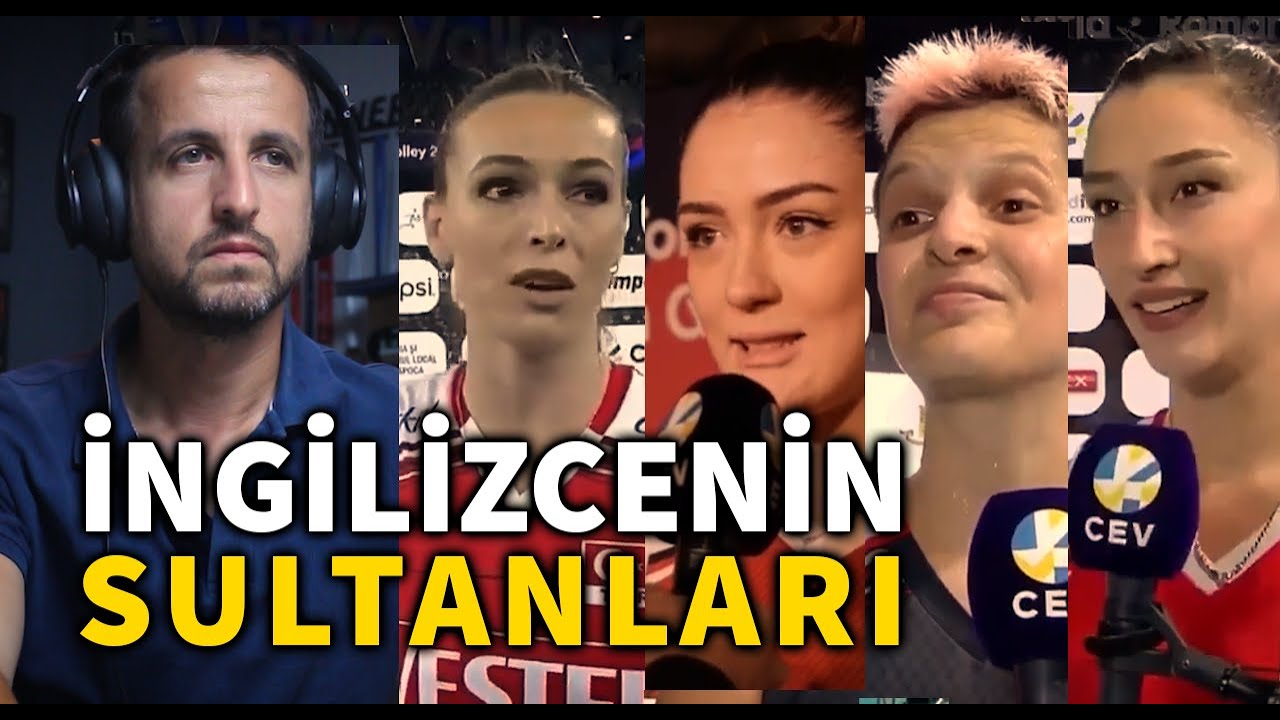 İngilizcenin Sultanları -Voleybol Milli Takımı İngilizce İnceleme