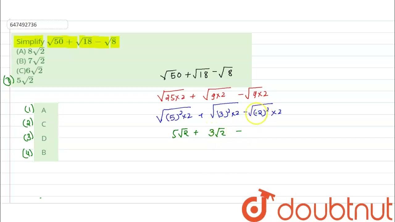 simplify-sqrt50-sqrt-18-sqrt-8-a-8-sqrt-2-b-7-sqrt-2-c-6-sqrt