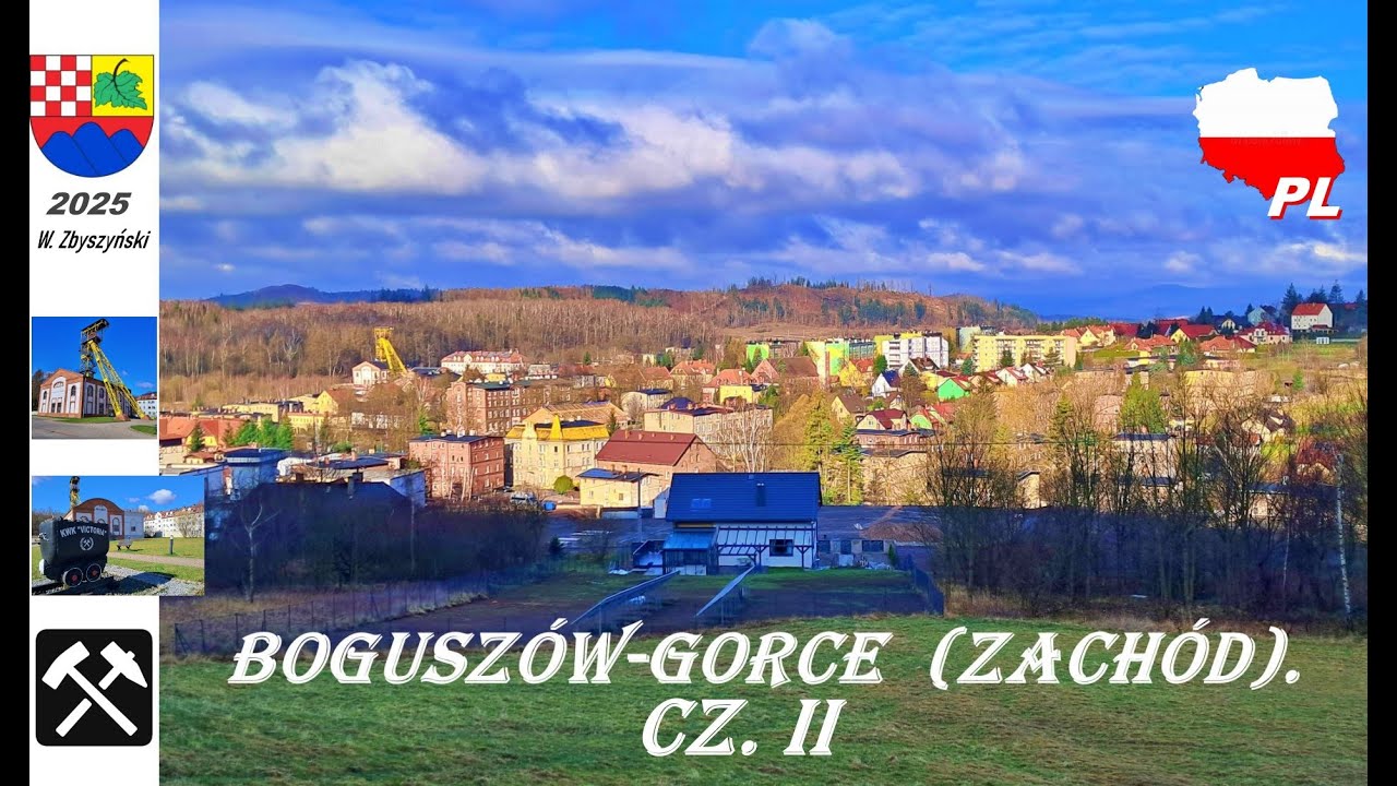 Boguszów - Gorce (Zachód). Cz. II