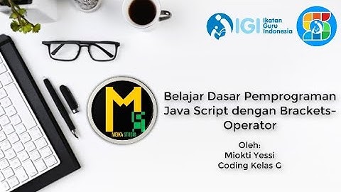 Belajar Coding JavaScript dengan Brackets-Operator