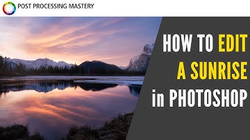 How To Edit Sunrise Photos In Photoshop (PSI Episode 18)