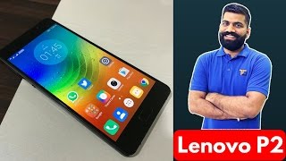 Lenovo P2 Smartphone - The Powerhouse - My Opinions