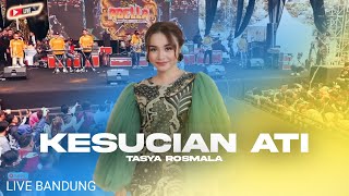 KESUCIAN ATI - TASYA ROSMALA OM ADELLA LIVE BANDUNG/HAJATAN TEH ITA