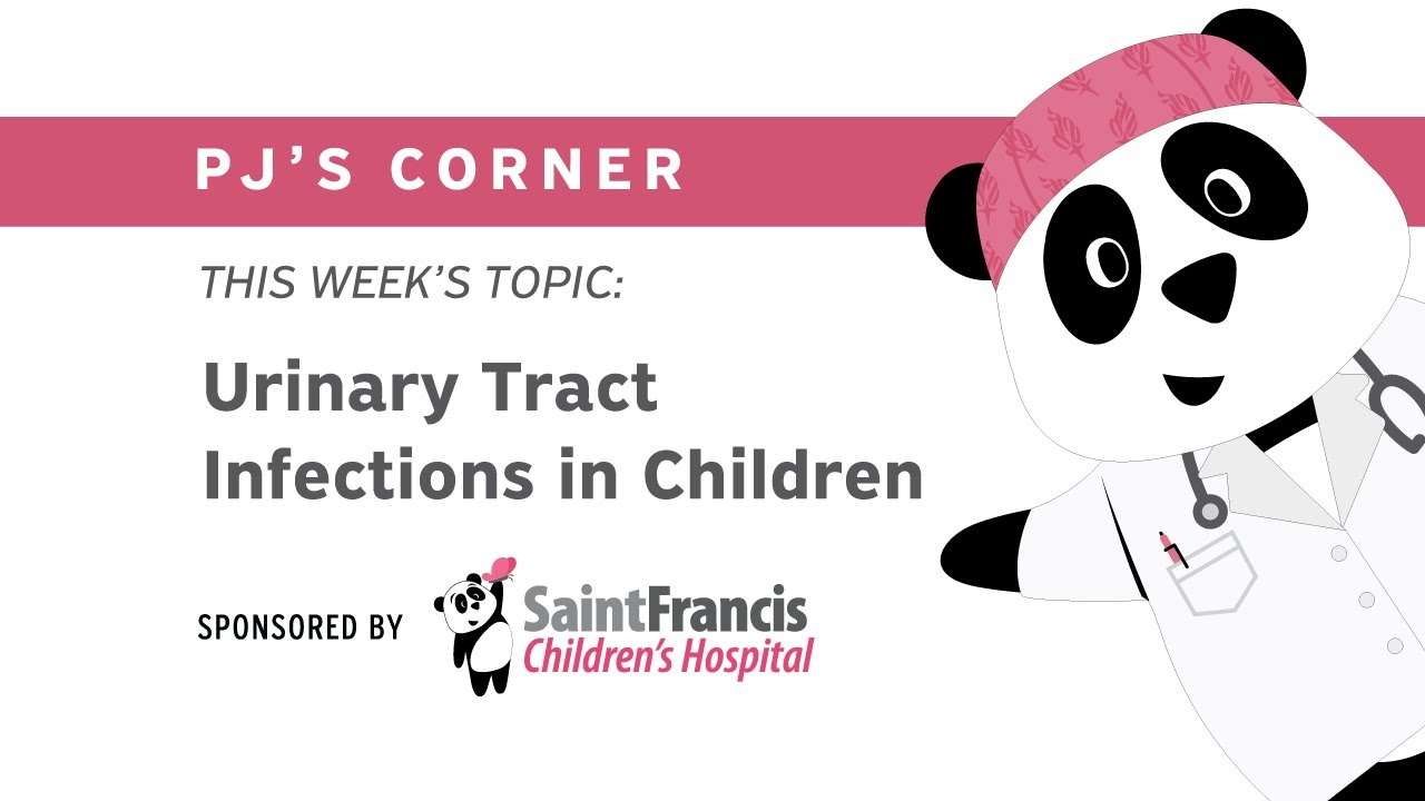 PJ's Corner: Urinary Tract Infections in Children
