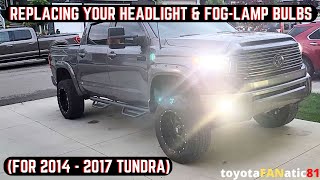 Replacing Your Headlight & Fog Lamp Bulbs (2014  2017 Toyota Tundra)