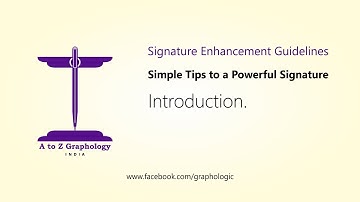 (0) Signature Enhancement Guidelines: Introduction.