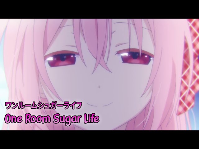 『Lyrics AMV』 Happy Sugar Life OP Full 【 One Room Sugar Life - Nanawo Akari 】 class=