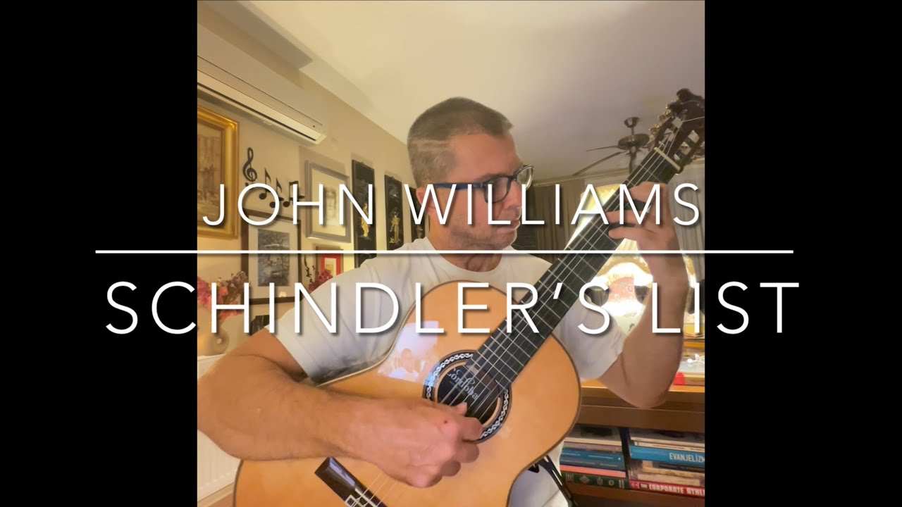 John Williams ~ Schindler’s list classical guitar version 