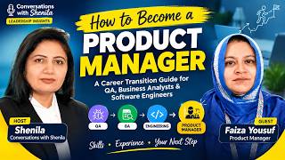 How to Become a Product Manager Career Transition Guide for QA, Business Analysts Software Engineers