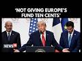 Donald Trump Slams Europe At G7 | Praises Syria’s New Leader & Exposes Ukraine Call | N18G