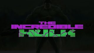 The Incredible Hulk a Stop motion Film