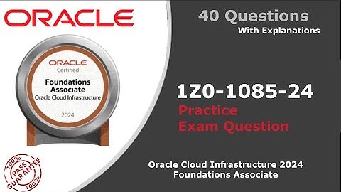🔥1Z0-1085-24 📋Oracle Cloud Infrastructure 2024 Foundations Associate Exam 2025 💯Paid Questions Free✅
