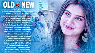 Old Vs New Bollywood Mashup Songs 2020 | 90's Bollywood Romantic Mashup Live_Bollywood Mashup 2021