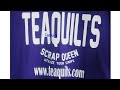 Teaquilts Live  6-29-21