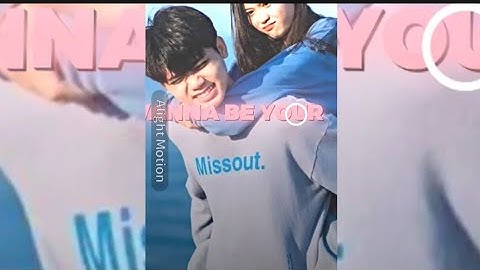 Wanna Be Yours💐🥹!! XML 5MB🤫 | Alight Motion📱