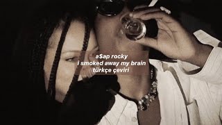 a$ap rocky // i smoked away my brain (türkçe çeviri) | [i'm god X demons mashup]