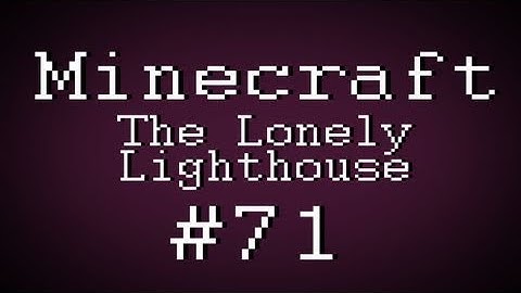 Fail Minecraft - The Lonely Lighthouse with Kootra, Nova, and Gassy Part 71 (Multiplayer/Survival)