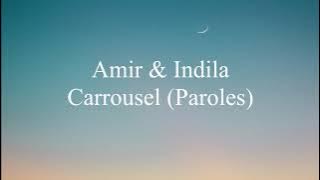 Amir & Indila - Carrousel - (Paroles)