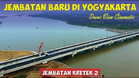 Jembatan Kretek 2 | Jembatan Terpanjang JJLS Daerah Istimewa Yogyakarta | Video Drone Cinematic