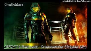 ARTBAT & Fred Lenix - Dreamcatcher (Original Mix)