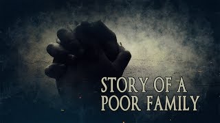 The Story Of A Poor Family