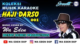 KOLEKSI KARAOKE HAJI DARSO PART 1