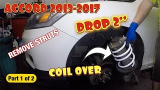 How to replace Front and Rear coil over on 2013 2017 Honda Accord part 1 of 2