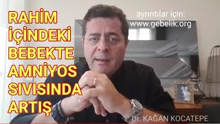 Rahim içindeki bebekte amniyon sıvısı neden artar (polihidramniyos)?  Bebeğin sıvısı nasıl oluşur?