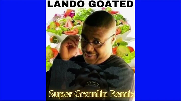 Lando Goated - Super Gremlin (Kodak Black Remix)