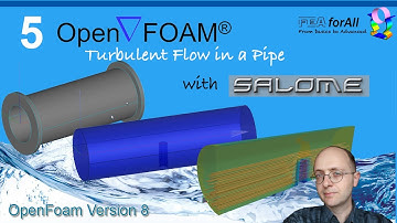[OpenFoam Tutorial 5]   Turbulent Flow in a Pipe with Salome as Mesher