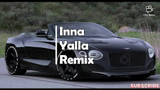 Inna  - Yalla ...Remix...