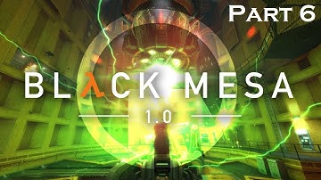 Black Mesa Walkthrough Gameplay Part 6 POWER UP !!!