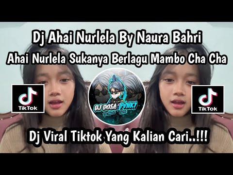 DJ AHAI NURLELA