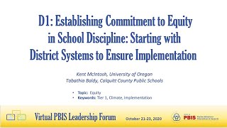[Session D1] PBIS Forum 2020: Establishing Commitment to Equity in School Discipline: Starting...