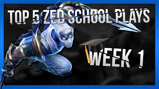 [Week 1] Top 5 Zed School Plays