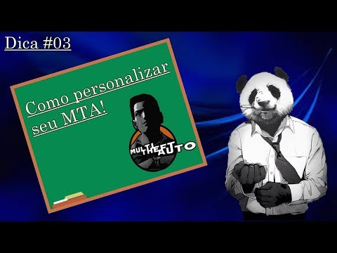 MTA SA - Como personalizar seu MTA !!