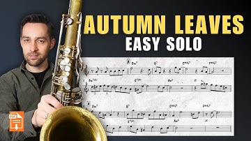 Easy Jazz Saxophone Solo in the Style of AUTUMN LEAVES to Play Along (All Instruments)