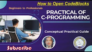 C Language Practical Training | How to Open CodeBlocks