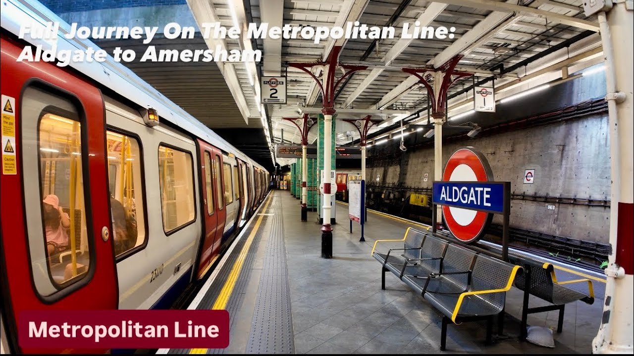 Full Journey on the Metropolitan Line: Aldgate to Amersham 